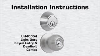 Universal Hardware Light Duty Knob and Deadbolt Combination Installation Video (UH40054 and UH40106) thumbnail
