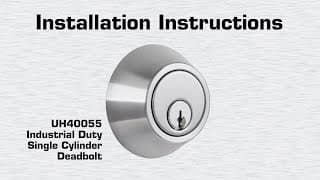 Universal Hardware ANSI Grade 1 Industrial Duty Single Cylinder Deadbolt Installation Instructions thumbnail